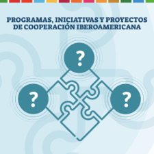 Assim trabalha a cooperação ibero-americana, que fazemos juntos