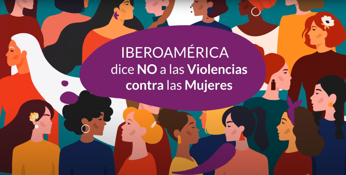 Iberoamérica dice NO a las violencias contra las mujeres #25noviembre